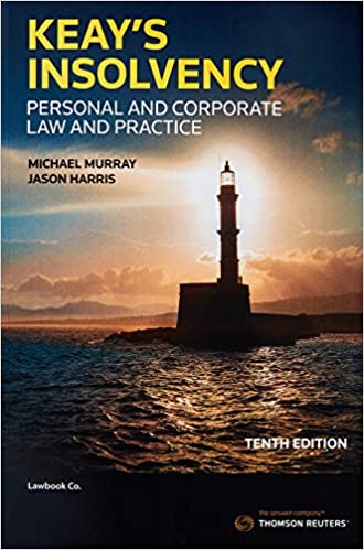 Keay’s Insolvency Personal and Corporate Law and Practice (3rd Edition) - Orginal Pdf